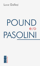 Pound e/o Pasolini