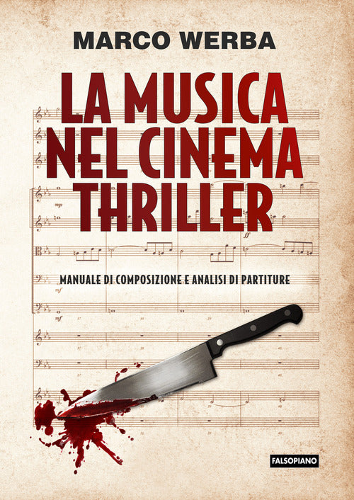 Cover of musica nel cinema thriller. Manuale di composizione e analisi di partiture