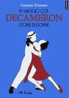 Cover of In viaggio col Decameron. Storie di donne