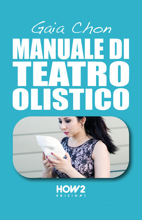 Cover of Manuale di teatro olistico