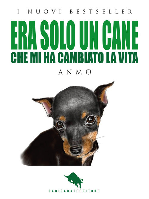 Cover of Era solo un cane. Che mi ha cambiato la vita
