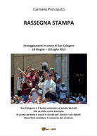 Cover of Rassegna stampa. Festeggiamenti in onore di San Calogero (18 Giugno - 12 Luglio 2015)