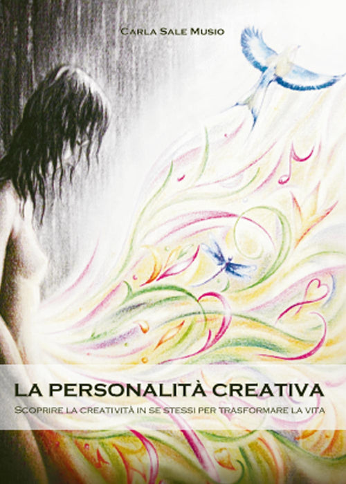 Cover of personalità creativa. Scoprire la creatività in se stessi per trasformare la vita