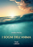 Cover of sogni dell'anima. Poesie e dintorni