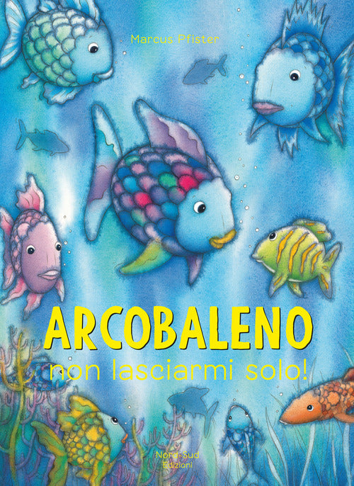 Cover of Arcobaleno non lasciarmi solo