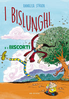 Cover of Bislunghi e i Biscorti