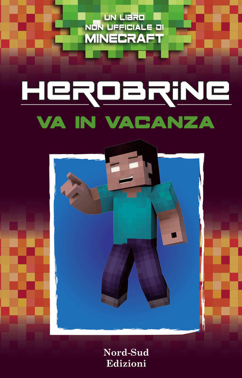 Cover of Herobrine va in vacanza