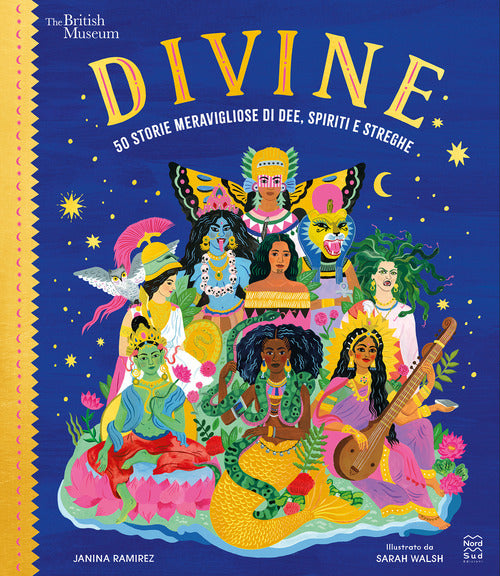 Cover of Divine. 50 storie meravigliose di dee, spiriti e streghe