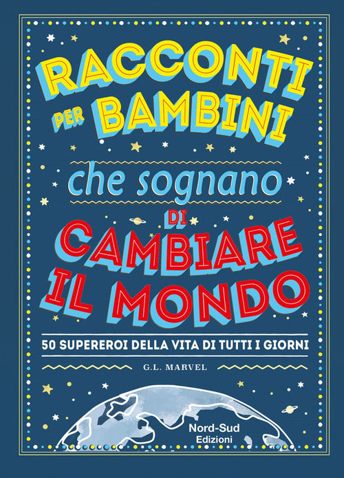 Cover of Racconti per bambini che sognano di cambiare il mondo