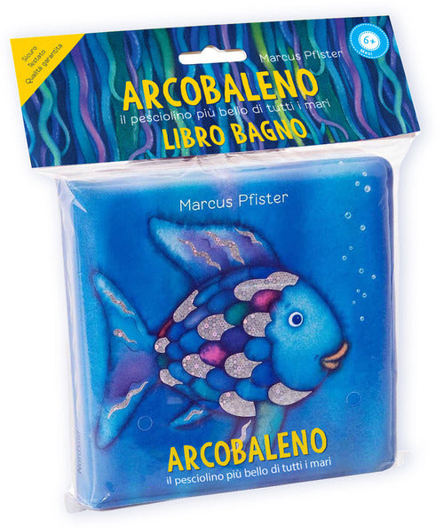 Cover of Arcobaleno. Il pesciolino più bello di tutti i mari. Libro bagno