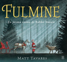 Cover of Fulmine. La prima renna di Babbo Natale