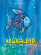 Arcobaleno, il pesciolino pi bello di tutti i mari