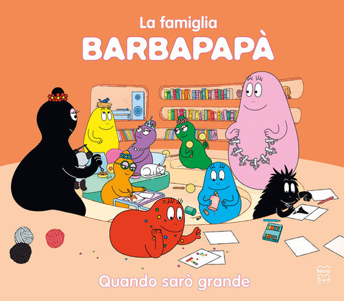 Barbapap. Quando sar grande