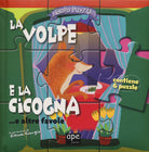Cover of La volpe e la cicogna... e altre favole. Esopo puzzle