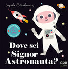 Cover of Dove sei signor astronauta?