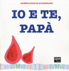 Cover of Io e te, papà