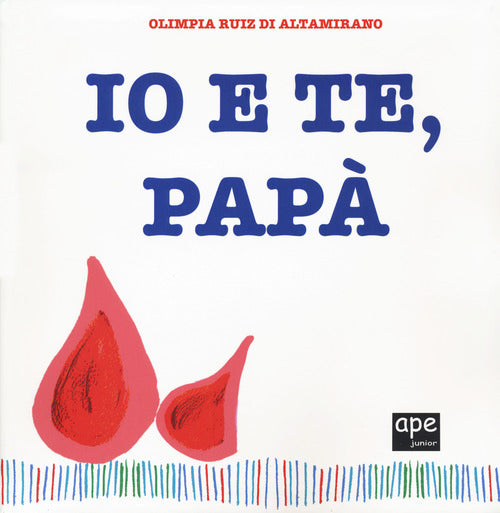 Cover of Io e te, papà