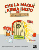 Cover of Che la magia abbia inizio. Attenzione Elfo in arrivo!