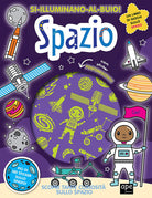 Cover of Spazio. Si illuminano al buio!