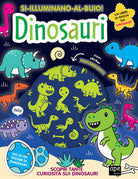 Cover of Dinosauri. Si illuminano al buio!