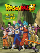 Cover of Colora i tuoi eroi. Dragon Ball