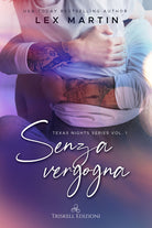 Cover of Senza vergogna. Texas nights series