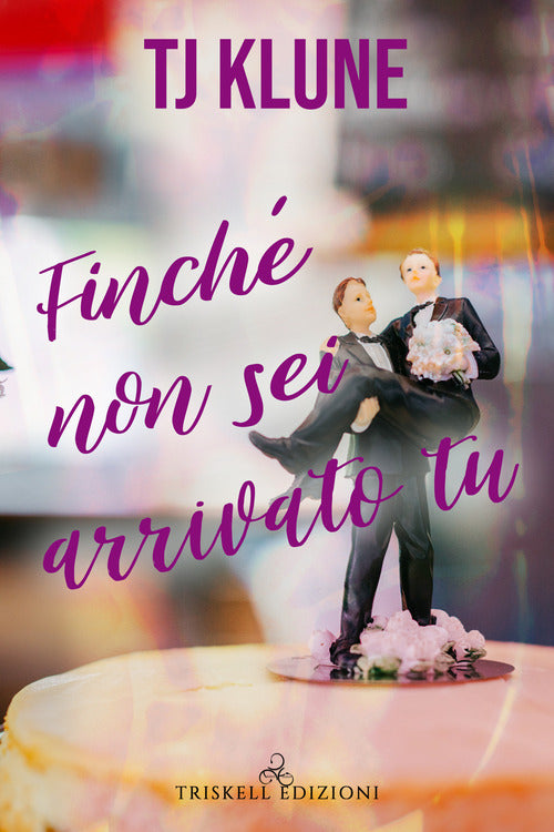 Cover of Finché non sei arrivato tu