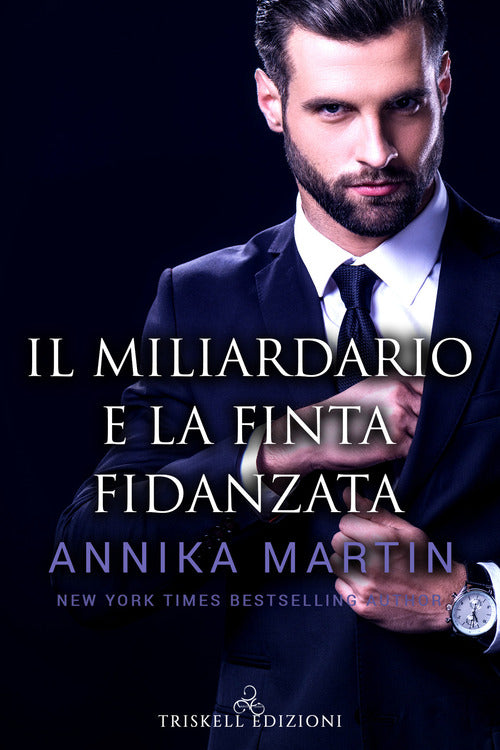 Cover of miliardario e la finta fidanzata