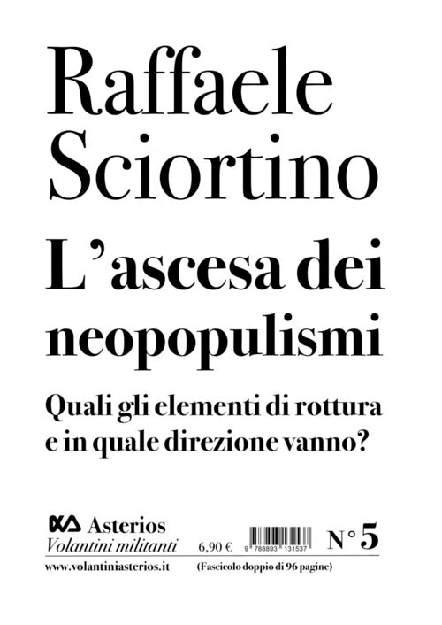 Cover of ascesa dei neopopulismi. Quali gli elementi di rottura e in quale direzione vanno?