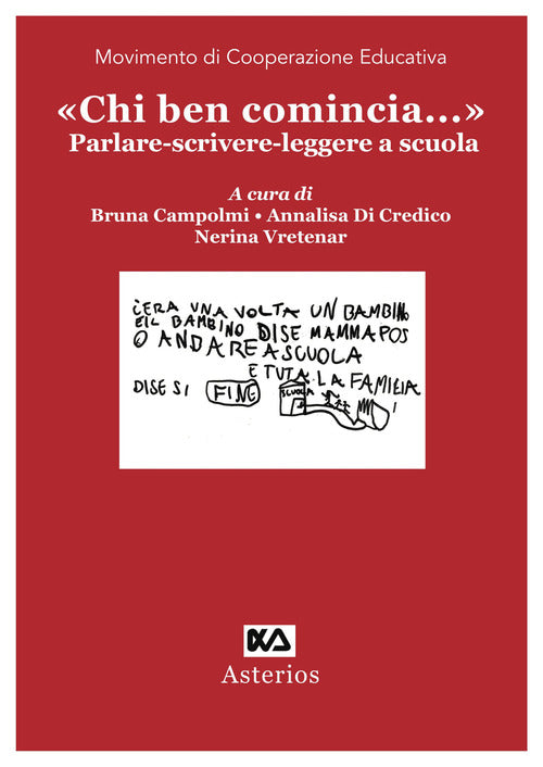 Cover of «Chi ben comincia...» Parlare-scrivere-leggere a scuola