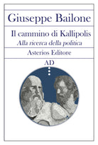 Cover of cammino di Kallipolis. Alla ricerca della politica