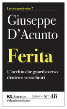 Cover of Ferita. L'occhio che guarda verso dentro e verso fuori