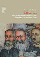 Cover of Mega-Marx. Studi sulla edizione e sulla recezione di Marx in Germania e in Italia