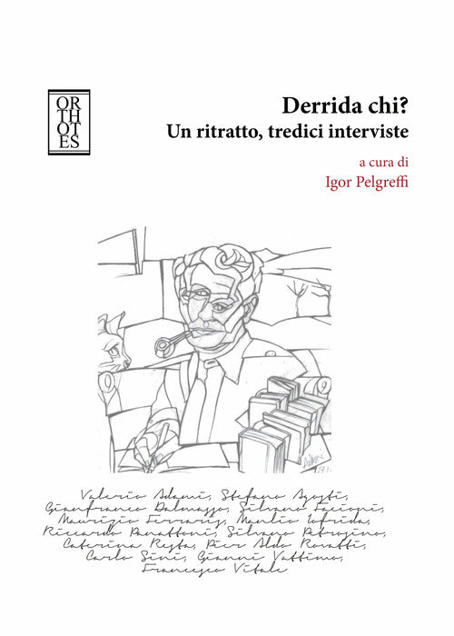 Cover of Derrida chi? Un ritratto, tredici interviste