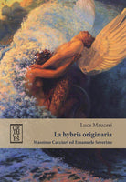 Cover of «hybris» originaria. Massimo Cacciari ed Emanuele Severino