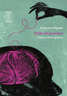 Cover of filo del pensiero. Tessere, scrivere, pensare