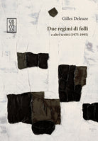 Cover of Due regimi di folli e altri scritti (1975-1995)