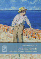 Cover of Desiderare l'infinito. Bene e legge naturale in Tommaso D'Aquino