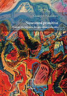 Cover of Novecento primitivo. Ernesto De Martino fra apocalisse e riscatto