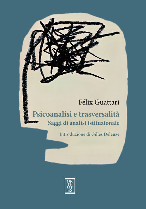 Cover of Psicoanalisi e trasversalità. Saggi di analisi istituzionale