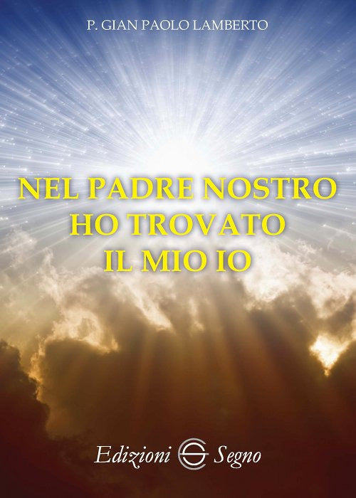 Cover of Nel Padre Nostro ho trovato il mio io
