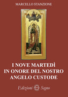 Cover of nove martedì in onore del nostro angelo custode