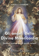 Cover of angeli della Divina Misericordia. Santa Faustina e gli spiriti celesti