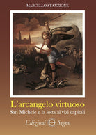 Cover of arcangelo virtuoso San Michele e la lotta ai vizi capitali
