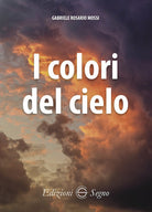 Cover of colori del cielo