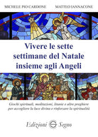 Cover of Vivere le sette settimane del Natale insieme agli Angeli