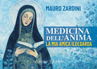 Medicina dell'anima. La mia amica Ildegarda