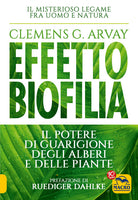 Cover of Effetto biofilia. Il potere di guarigione degli alberi e delle piante