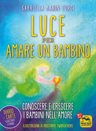 Cover of Luce per amare un bambino