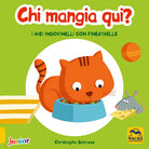 Cover of Chi mangia qui! I miei indovinelli con finestrelle